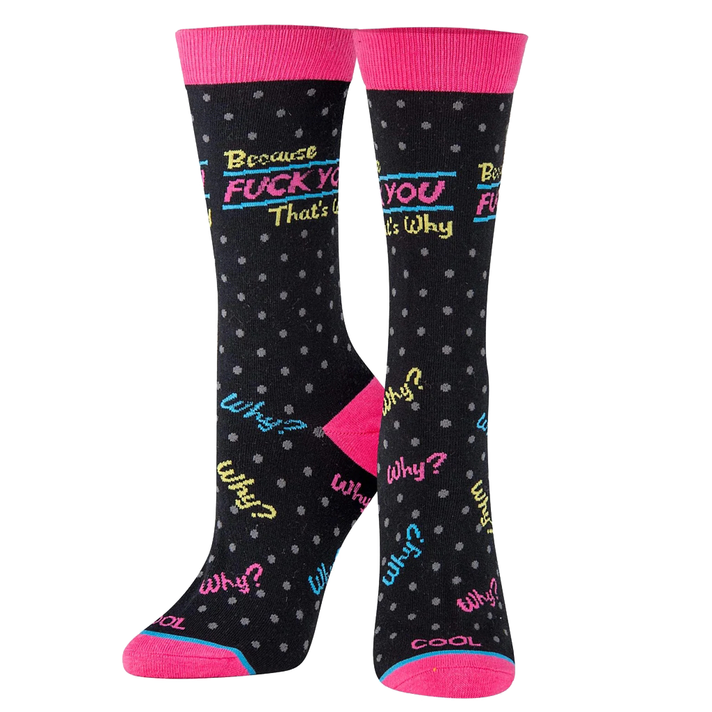 Fuck You Thats Why Socks - Womens