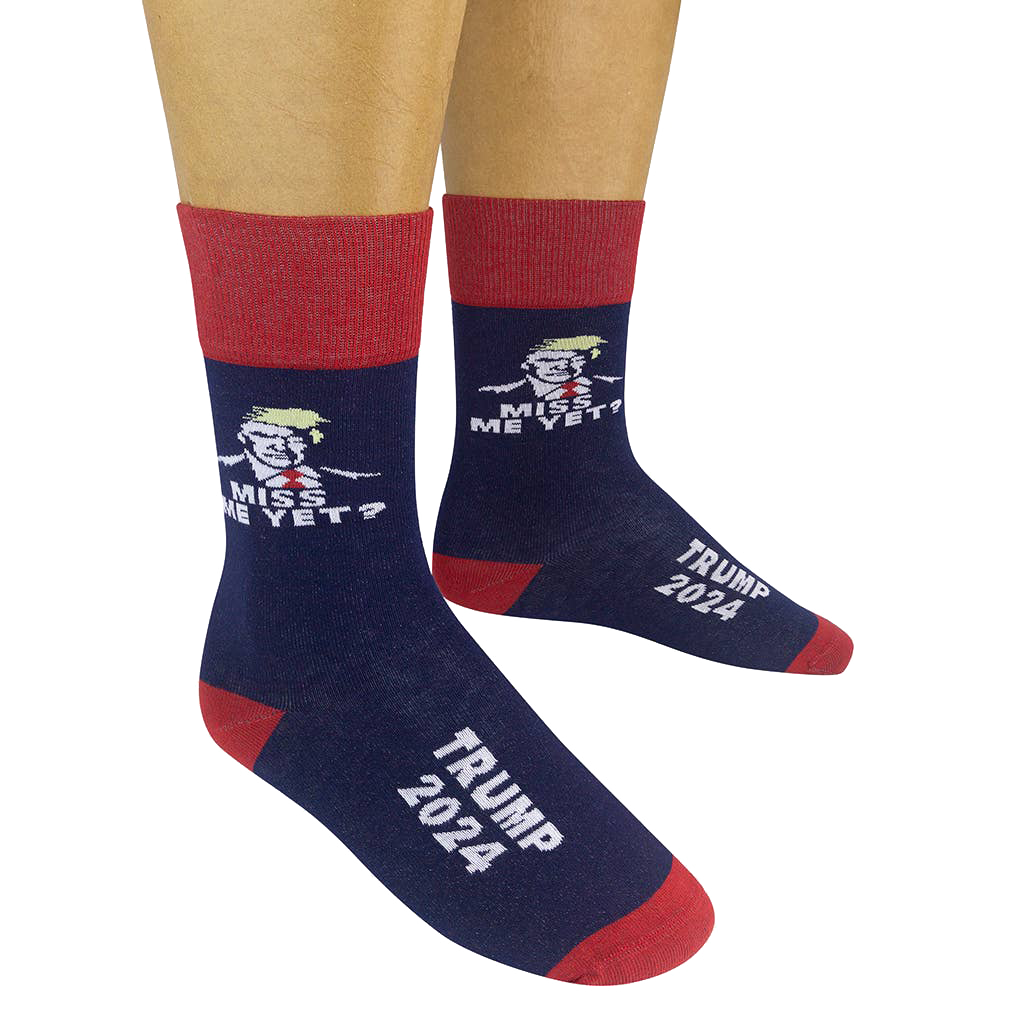 Trump 2024- Miss Me Yet? Socks