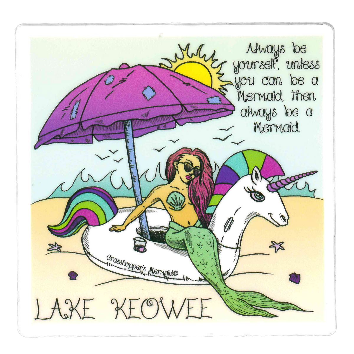 Lake Keowee Always Be a Mermaid Sticker